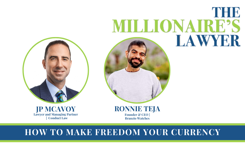 How to Make Freedom Your Currency with Ronnie Teja